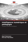 Intelligence numérique et pédagogie