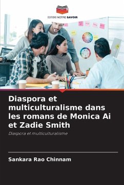 Cover Diaspora et multiculturalisme dans les romans de Monica Ai et Zadie Smith
