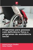 Programas para pessoas com deficiência física e programas de assistência social