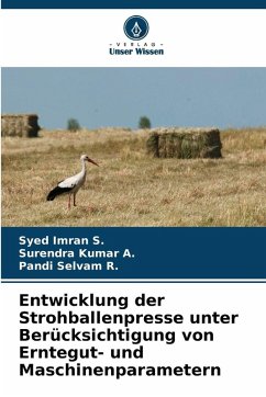 Cover Entwicklung der Strohballenpresse unter Berücksichtigung von Erntegut- und Maschinenparametern