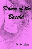 Dance of the Bacchá (eBook, ePUB)