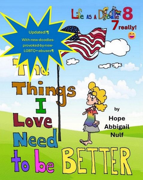 The Things I Love Need to be Better (eBook, ePUB)