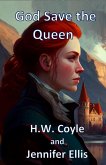 God Save the Queen (eBook, ePUB)