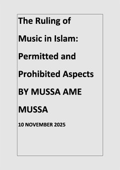 Cover The Ruling of Music in Islam: Permitted and Prohibited Aspects (eBook, ePUB)