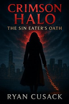 Cover Crimson Halo: The Sin Eater's Oath (eBook, ePUB)