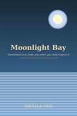 Moonlight Bay (eBook, ePUB) Moonlight Bay (eBook, ePUB)