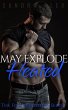 May Explode if Heated (eBook, ePUB) - Bild 1