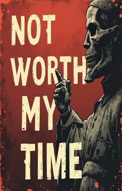 Cover Not Worth My Time (eBook, ePUB)