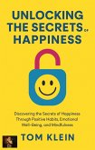 Unlocking the Secrets of Happiness (eBook, ePUB)