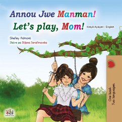 Cover Annou Jwe Manman! Let's Play, Mom! (Haitian Creole English Bilingual Collection) (eBook, ePUB)