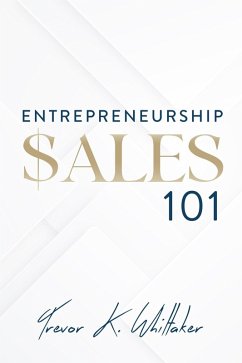 Cover Entrepreneurship $ales 101 (The Entrepreneurship Series, #2) (eBook, ePUB)
