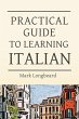 Practical Guide to Learning Italian... - Bild 1