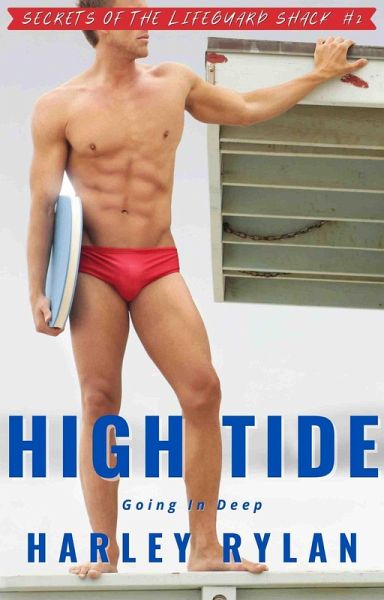 High Tide: Going In Deep (Secrets of the Lifeguard Shack, #2) (eBook, ePUB)