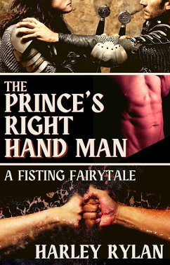 Cover The Prince's Right Hand Man: A Fisting Fairytale (eBook, ePUB)
