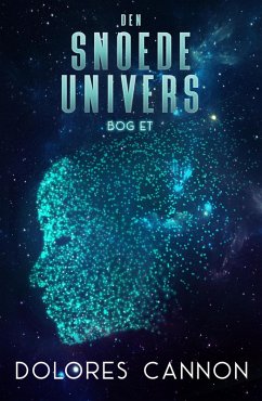 Cover Den Snoede Univers ~ Bog Et (eBook, ePUB)