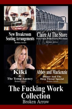 Cover The Fucking Work Collection (Collections and Compilations, #8) (eBook, ePUB)