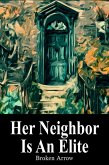 Her Neighbor Is An Elite (The Elite, #4) (eBook, ePUB)