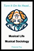 Musical Life + Musical Sociology (eBook, ePUB)