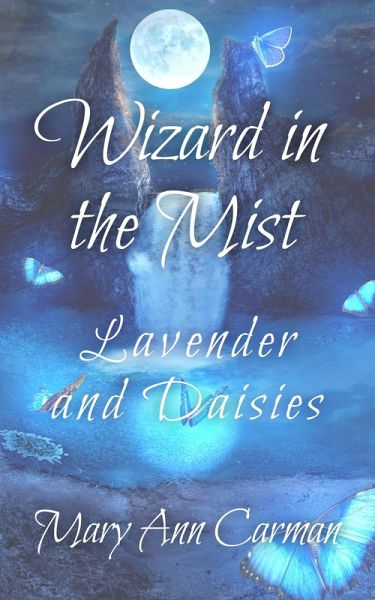 Wizard in the Mist - Lavender and Daisies (eBook, ePUB)