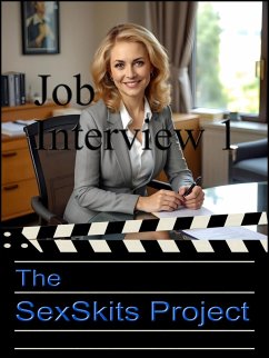 Job Interview 1 (eBook, ePUB) - Sexskits Job Interview 1 (eBook, ePUB) - Sexskits