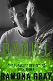 Daniel (Pleasure Den Book Three) (eBook, ePUB)