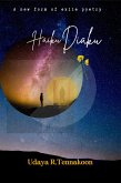 Haiku Diaku- A New Form of Exile Poetry (eBook, ePUB) Haiku Diaku- A New Form of Exile Poetry (eBook, ePUB)