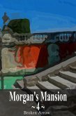 Morgan's Mansion 4 (eBook, ePUB)