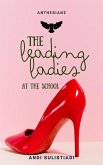 The Leading Ladies at the School (eBook, ePUB)