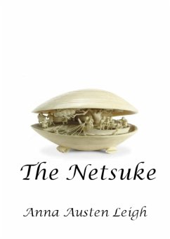 The Netsuke (eBook, ePUB) - Leigh, Anna Austen
