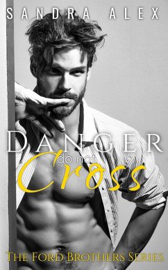 Cover Danger Do Not Cross (eBook, ePUB)