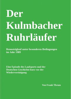 Der Kulmbacher Ruhrläufer (eBook, ePUB) - Thrum, Frank