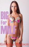 Big For MILF (eBook, ePUB)
