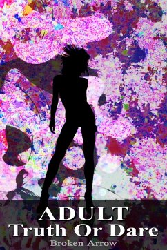 Cover Adult Truth Or Dare (Adult Games, #3) (eBook, ePUB)