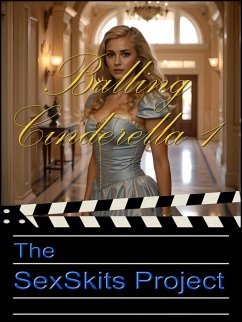 The Balling of Cinderella (eBook, ePUB) - Sexskits