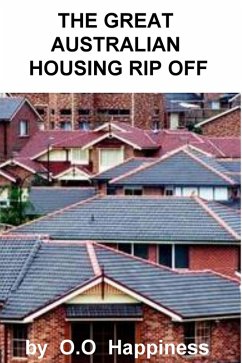 Cover The Great Australian Housing Rip Off (eBook, ePUB)