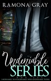 Undeniable Series (eBook, ePUB)