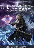 The Ice Queen: Book 1 of The Queen's Throne (eBook, ePUB)