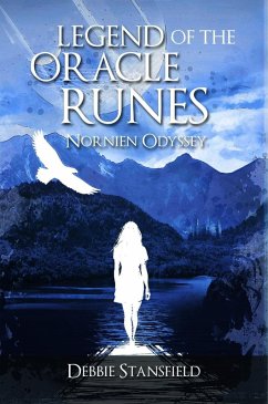 The Oracle Runes 1: Nornien Odyssey (eBook, ePUB) - Stansfield, Debbie The Oracle Runes 1: Nornien Odyssey (eBook, ePUB) - Stansfield, Debbie