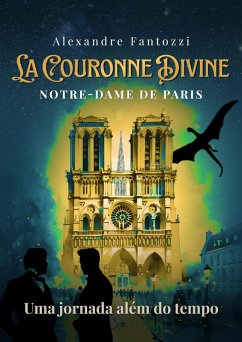 Cover La Couronne Divine - Notre-Dame de Paris (eBook, ePUB)
