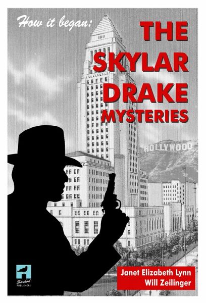 How It Began: The Skylar Drake Mysteries (eBook, ePUB)