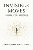 Invisible Moves (eBook, ePUB)