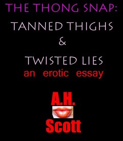 Cover The Thong Snap: Tanned Thighs & Twisted Lies (eBook, ePUB)