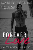 Forever Love - Book 3 in the Reckless Enemies Series (eBook, ePUB)