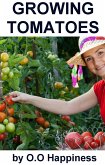 Growing Tomatoes (eBook, ePUB)
