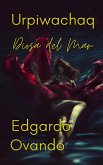 Urpiwachaq (Diosa del Mar) (eBook, ePUB)