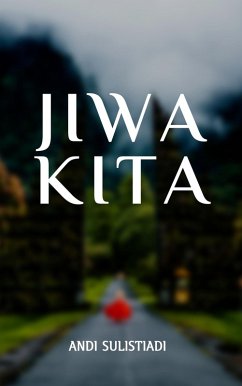 Jiwa Kita (eBook, ePUB) - Sulistiadi, Andi