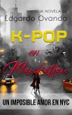 K-Pop en Manhattan (eBook, ePUB)