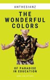 The Wonderful Colors of Paradise in Education (eBook, ePUB)
