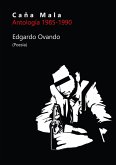 Caña Mala (Antología Poética 1985-1990) (eBook, ePUB)