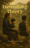 The Harendong Theory (eBook, ePUB)